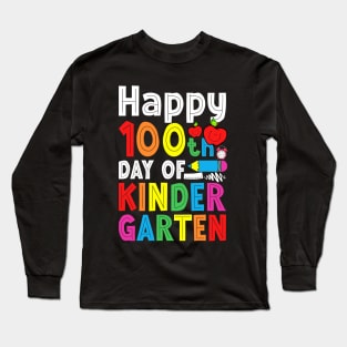 Happy 100th Day of Kindergarten Teacher or Student 100 Days Long Sleeve T-Shirt